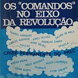 Os Comandos no Eixo da Revolução