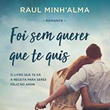 Foi Sem Te Querer Que Te Quis