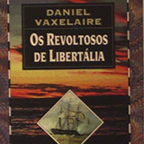 Os Revoltosos de Libertália